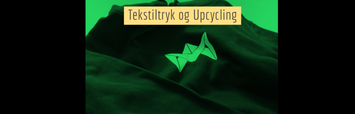 MAKERDAYS: Tekstiltryk og Upcycling